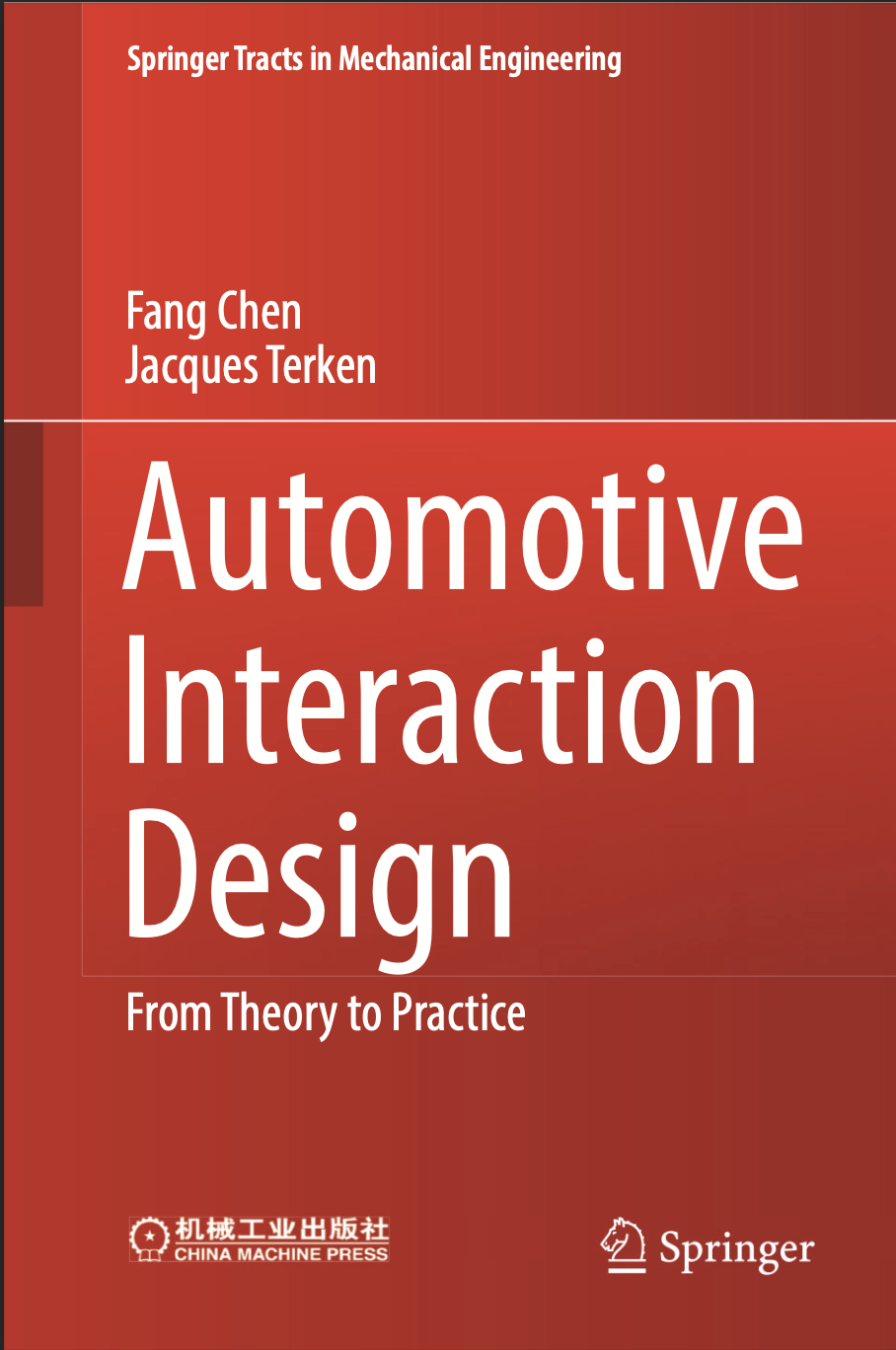 Automotive Interaction Design From Theory to Practice